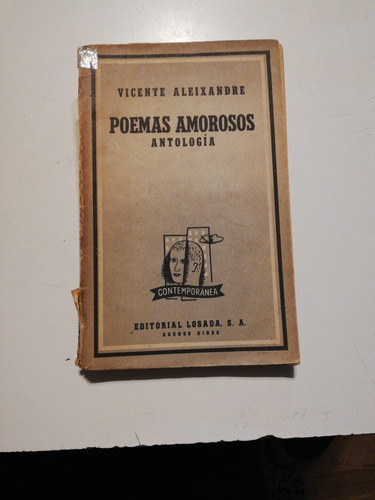 Poemas Amorosos Antología. Aleixandre. Losada