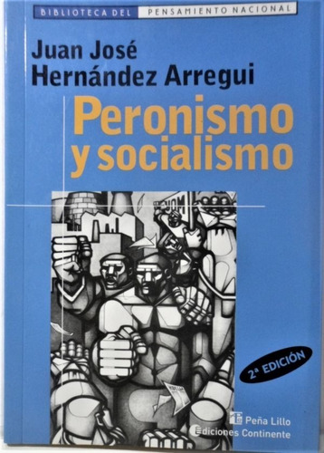 Peronismo Y Socialismo Hernandez Arregui