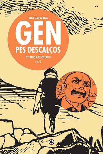 Gen Pés Descalços - Volume 2, de Nakazawa, Keiji. Série Gen pés descalços (2), vol. 2. Conrad Editora do Brasil Ltda., capa mole em português, 2011