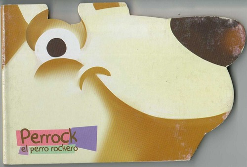 Perrock El Perro Rockero, de POGORELSKY, MELINA. Editorial Infantil en español