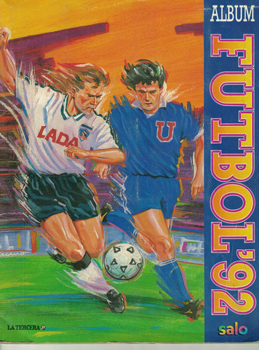Álbum Chile Campeonato  Futbol 1992 - Completo, Pegado Salo