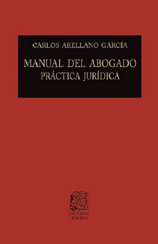 Libro Manual Del Abogado Práctica Jurídica / 10 Ed. / Pd Lku