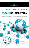 Macrowikinomics Nuevas Formulas Para Impulsar La Econom B239