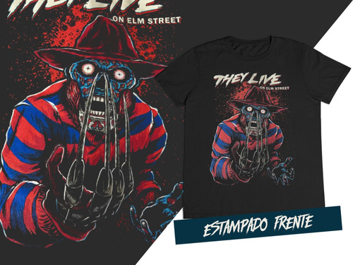 Camiseta Terror Clasico Freddy Krueger They Live