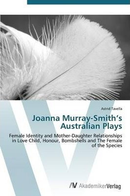 Libro Joanna Murray-smith's Australian Plays - Tavella As...