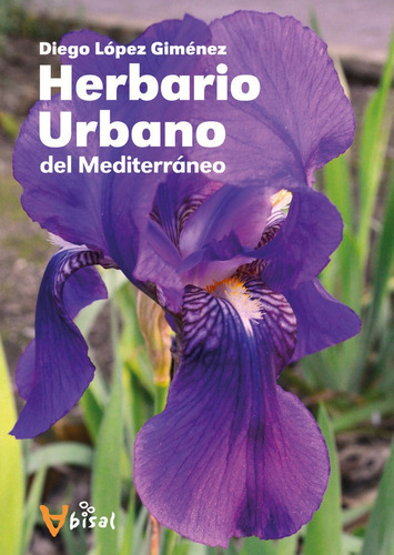 Libro Herbario Urbano Del Mediterraneo - Lopez Gimenez, D...