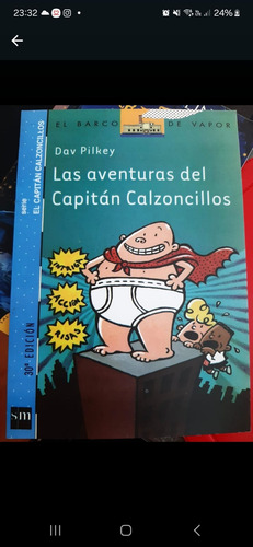 Las Aventuras Del Capitán Calzoncillos (Usado)