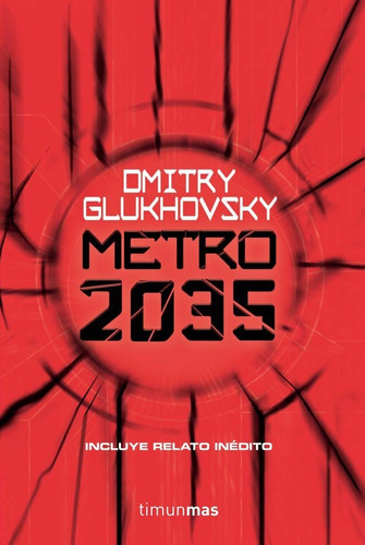 Metro 2035 (bolsillo), De Dmitry Glukhovsky. Editorial Minotauro, Tapa Blanda En Español