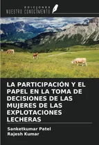 Comprar Libro: La Participación Y El Papel En La Toma De Decisiones