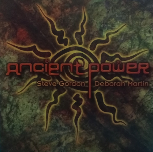 Cd Steve Gordon/deborah Martín  Ancient Power 