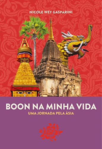 Libro Boon Na Minha Vida Uma Jornada Pela Asia De Gasparini