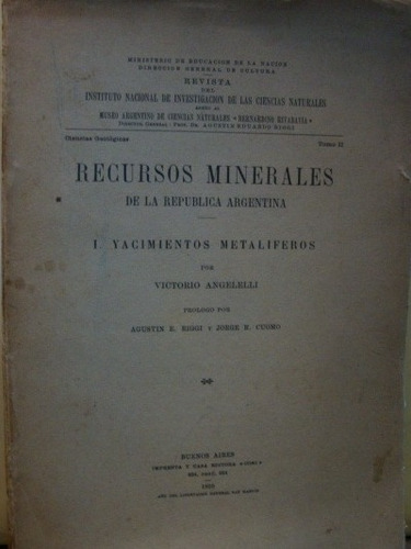 Recursos Minerales De La República Argentina. I. Yacimientos