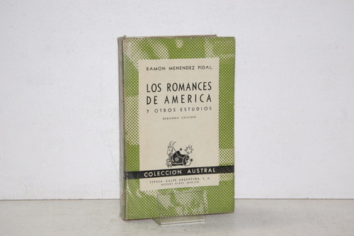 Menendez Pidal - Los Romances De America Y Otros Estudios