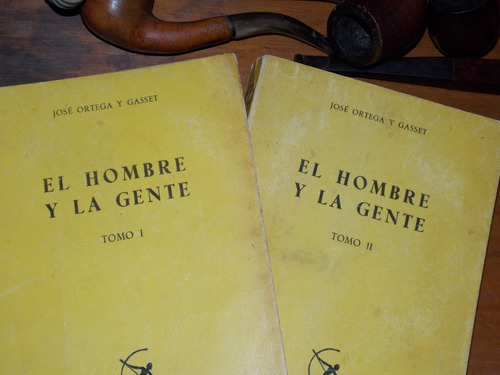 Ortega Y Gasset El Hombre Y La Gente (2 Tomos)