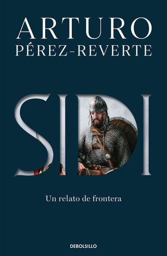 Sidi, De Pérez-reverte, Arturo. Editorial Debolsillo, Tapa Blanda En Español