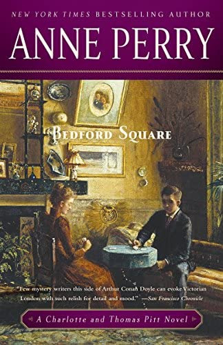 Bedford Square: A Charlotte And Thomas Pitt Novel, De Perry, Anne. Editorial Ballantine Books, Tapa Blanda En Inglés