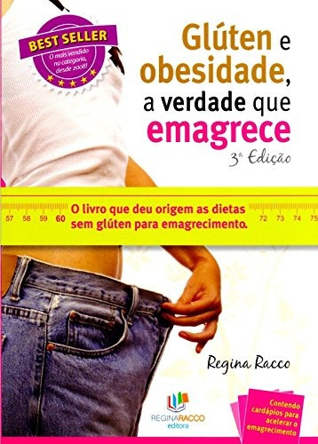 Gluten E Obesidade A Verdade Que Emagrece