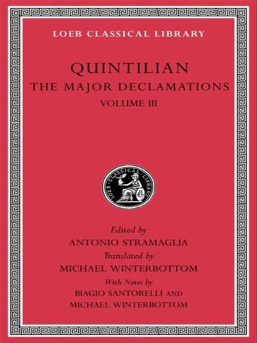 The Major Declamations - Volume Iii, De Quintilian. Editora Loeb Classical Library, Capa Mole