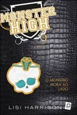 Livro Monster High 2:  O Monstro Mor Lisi Harrison