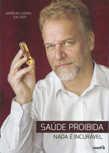 Imagem 1 de 2 de Saúde Proibida - Novo Livro Do Andreas Kalcker