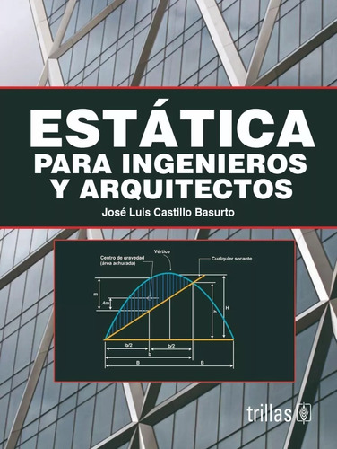 Estática Para Ingenieros Y Arquitectos Trillas