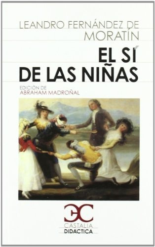 Sí De Las Niñas, El (castalia Didáctica. C/d.)