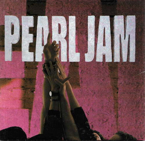 Pearl Jam - Ten