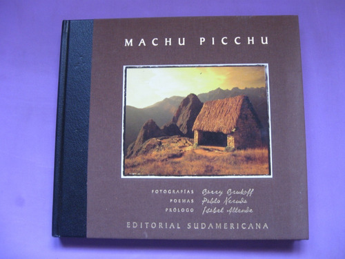 Machu Picchu, Barry Brukoff, Pablo Neruda, Isabel Allende
