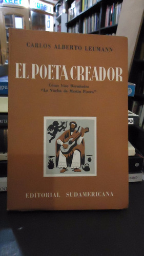 El Poeta Creador. Como Hizo Hernández  La Vuelta Del Martín