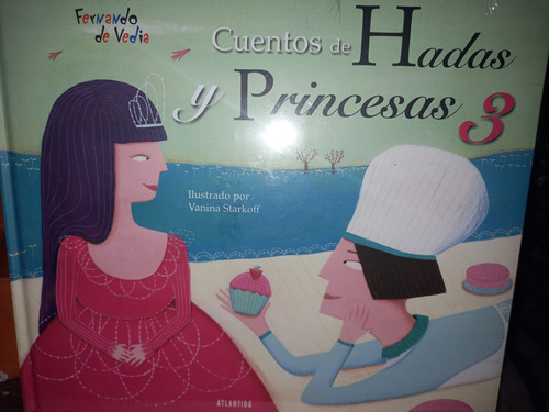 Cuentos De Hadas Y Princesas 3, Fernando De Vedia + Regalo