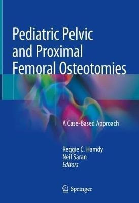 Pediatric Pelvic And Proximal Femoral Osteotomies - Reg&-.