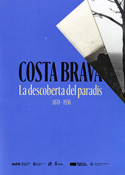 Libro Costa Brava. La Descoberta Del Paradis, 1870-1936 - 