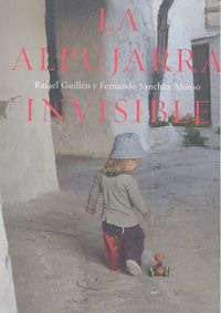 La Alpujarra Invisible (libro Original)