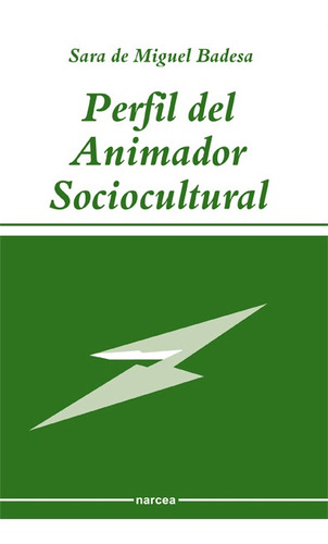 Libro Perfil Del Animador Sociocultural - De Miguel Badesa, 