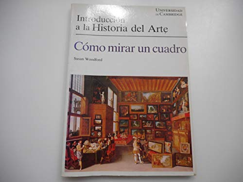 Libro Cómo Mirar Un Cuadro De Susan Woodford Ed: 1