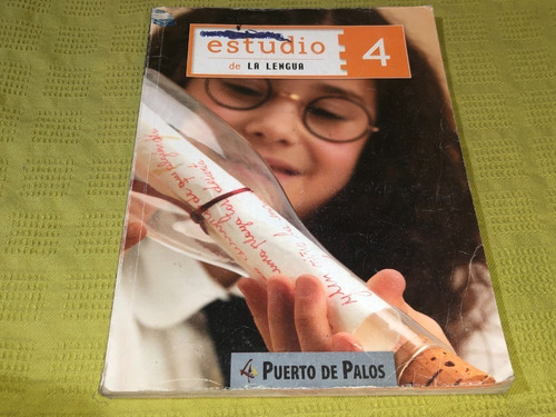 Estudio De La Lengua 4 - Puerto De Palos