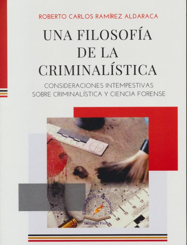 Libro Una Filosofía De La Criminalística. Consideracione Dku