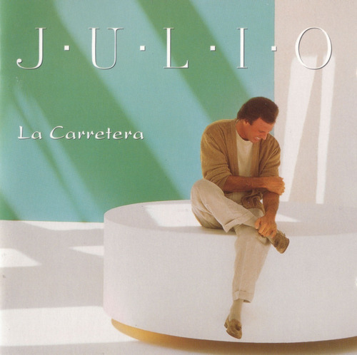 Julio Iglesias - La Carretera - Cd