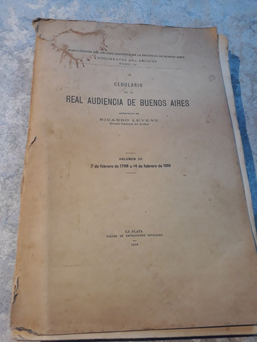 Real Audencia De Buenos Aires Vol Iii / Febrero 1810 (1938)