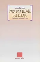 Comprar Libro Para Una Teoria Del Relato  De Paredes Juan