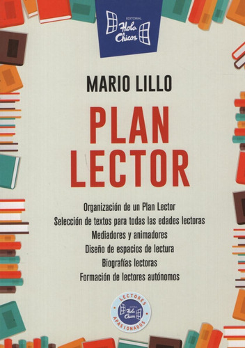 Plan Lector - Mario Lillo - Ed. Hola Chicos