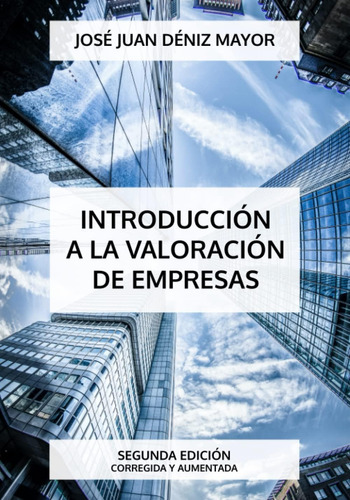 Libro: Introducción A La Valoración De Empresas (spanish Edi