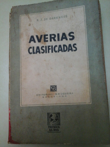 Averias Clasificadas- R. J. De Darkness- Ed. Bruguera - L258
