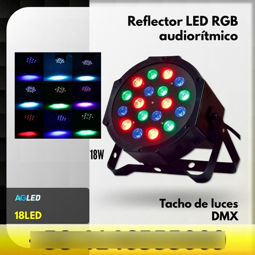 Reflector Led Rgb Tacho De Luces Audioritmico 18led Dmx