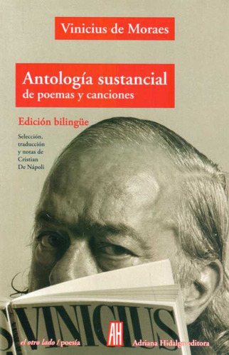 Antologia Sustancias, De Vinicius De Moraes. Editorial Adriana Hidalgo, Tapa Blanda En Español, 2013