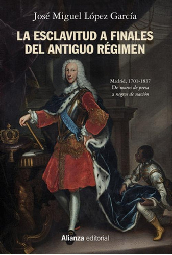 Libro La Esclavitud A Finales Del Antiguo Regimen