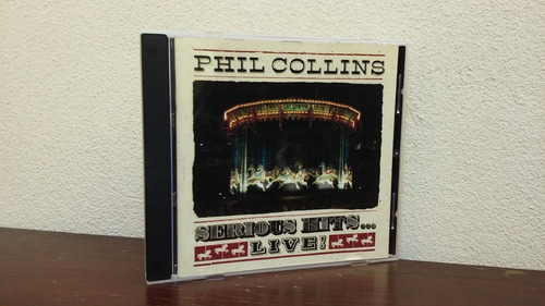 Phil Collins - Serious Hits Live * Cd Impecable * Ind. Arg 