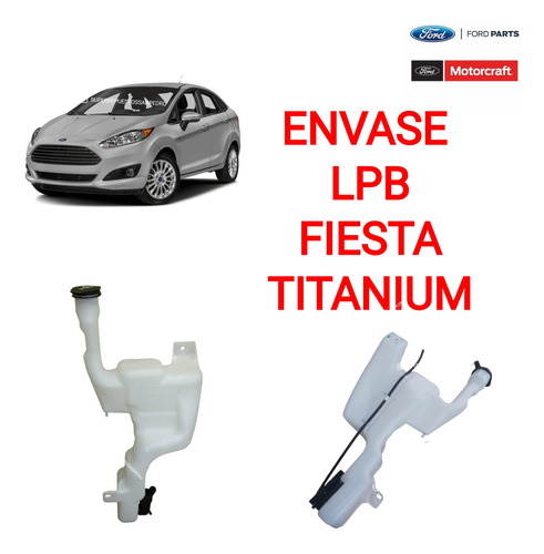 Envase Limpiaparabrisa Reservorio Fiesta Titanium Original