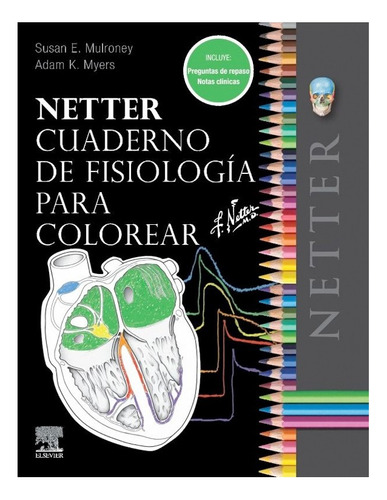 Netter. Cuaderno De Fisiologia Para Colorear