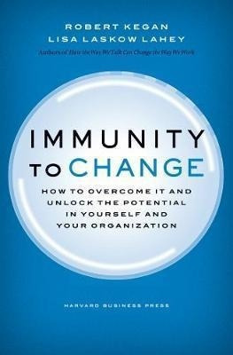 Immunity To Change - Robert Kegan (hardback)&,,